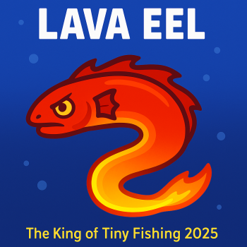 Lava Eel – Deepest Firefish in Tiny Fishing 2025