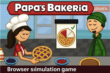 Papa's Bakeria – Manage, Bake, and Serve in This Beloved Browser Sim